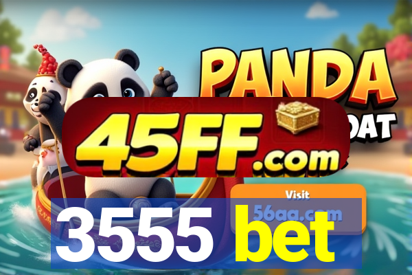 3555 bet